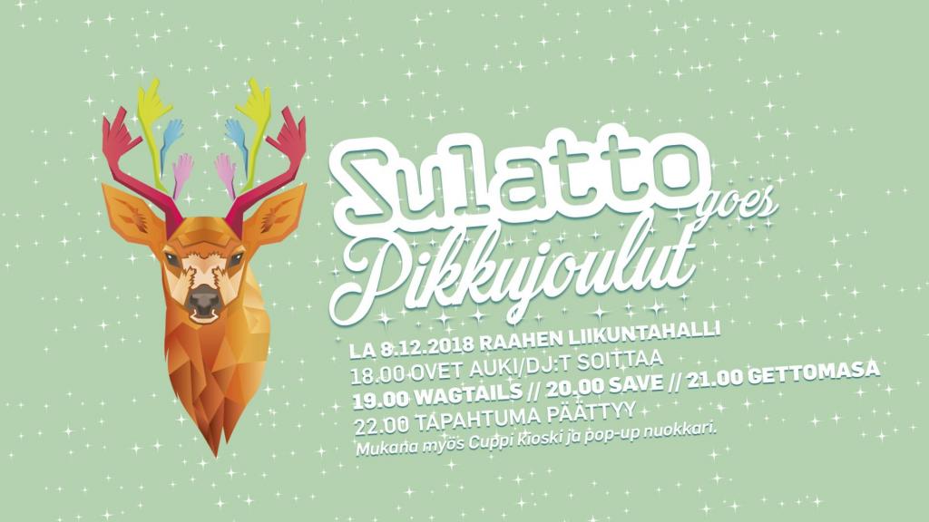 Sulatto goes pikkujoulut aikataulu.