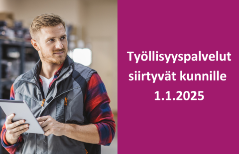 Kuvassa varastotyöntekijä, joka kirjaa jotakin lehtiöön. Tekstinä "TE-palvelut siirtyvät kunnille 1.1.2025".